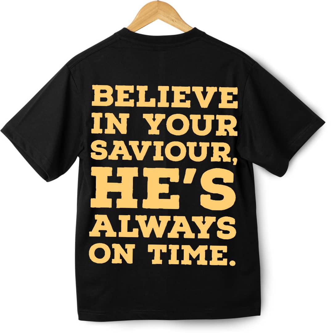 BELIEVE IN YOUR SAVIOUR TEE - BLACK